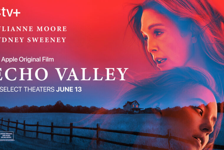 Official key art for Echo Valley featuring Julianne Moore and Sydney Sweeney, premiering June 13, 2025 on Apple TV+.