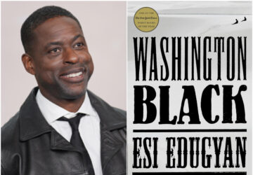 Sterling K. Brown stars in Hulu’s Washington Black series, based on Esi Edugyan’s acclaimed novel.